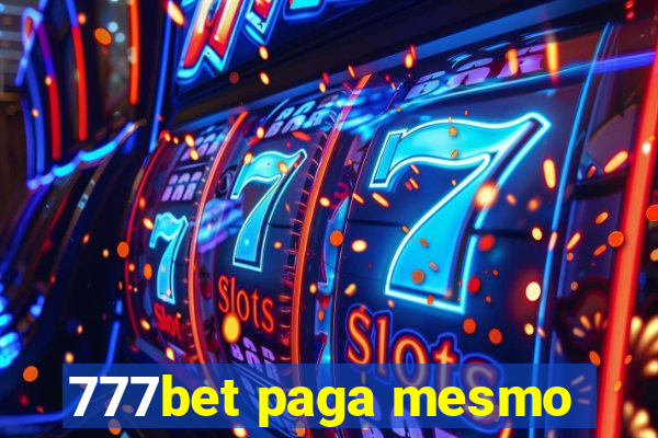 777bet paga mesmo